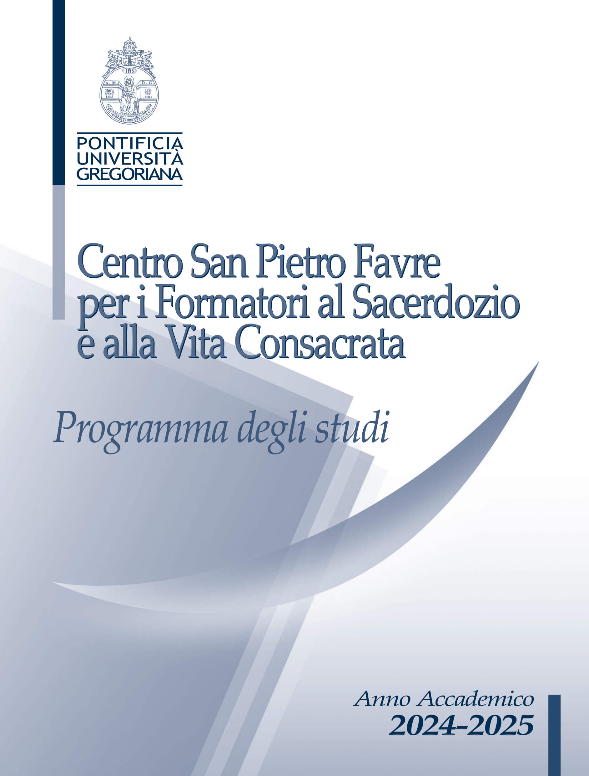 Centro San Pietro Favre per i Formatori al Sacerdozio e alla Vita Consacrata