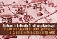 Diploma in Antichità cristiane e medievali - Titolo accreditamento guida alla Basilica di San Pietro