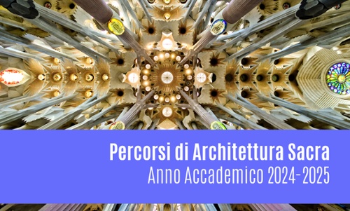 Percorsi di Architettura Sacra - A.A. 2024-2025