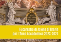 Eucarestia di Azione di Grazie / A.A. 2023-2024